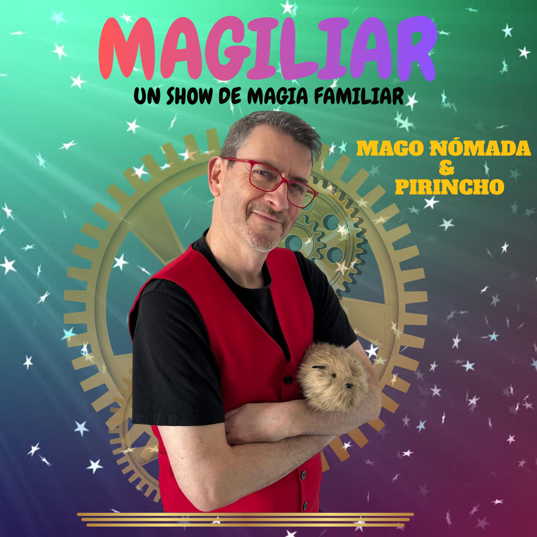 Cartel de Magiliar, de Mago Nómada y Pirincho