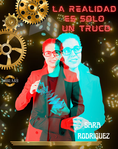 Cartel de La realidad es solo un truco